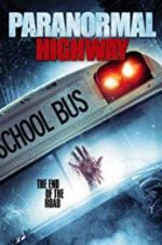 Watch Paranormal Highway Movie4k