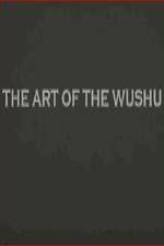 Watch The Art of the Wushu Movie4k