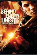 Watch Behind Enemy Lines II: Axis of Evil Movie4k