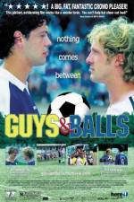 Watch Guys and Balls Movie4k