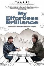 Watch My Effortless Brilliance Movie4k