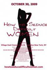 Watch How to Seduce Difficult Women Movie4k