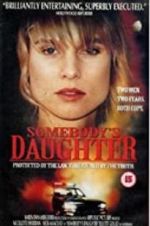 Watch Somebody\'s Daughter Movie4k