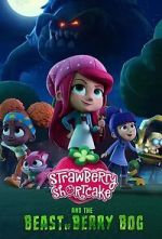 Watch Strawberry Shortcake and the Beast of Berry Bog Movie4k