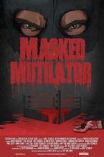 Watch Masked Mutilator Movie4k