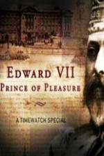 Watch Edward VII ? Prince of Pleasure Movie4k