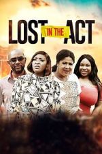 Watch Lost in the Act Movie4k