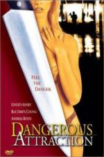 Watch Dangerous Attraction Movie4k