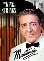 Watch Mantovani, the King of Strings Movie4k