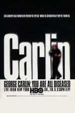 Watch George Carlin: You Are All Diseased (TV Special 1999) Movie4k