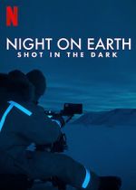 Watch Night on Earth: Shot in the Dark Online Movie4k