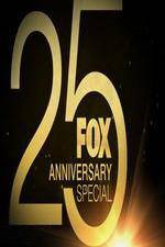 Watch FOX 25th Anniversary Special Movie4k