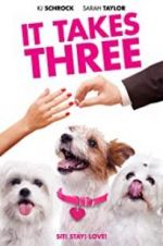 Watch It Takes Three Movie4k