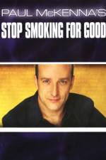 Watch Paul McKenna's Stop Smoking for Good Movie4k