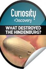 Watch What Destroyed the Hindenburg? Movie4k