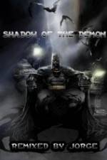 Watch The Dark Knight: Shadow of the Demon Movie4k