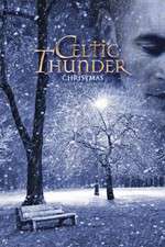 Watch Celtic Thunder: Christmas Movie4k