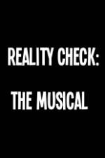 Watch Reality Check: The Musical Movie4k