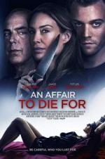 Watch An Affair to Die For Movie4k