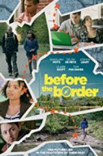 Watch Before the Border Movie4k