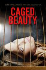 Watch Caged Beauty Movie4k