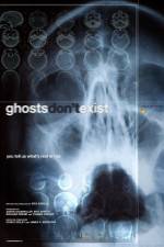 Watch Ghosts Don't Exist Movie4k