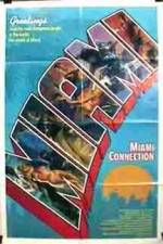 Watch Miami Connection Movie4k