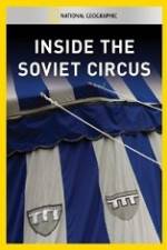 Watch National Geographic Inside the Soviet Circus Movie4k