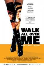 Watch Walk All Over Me Movie4k