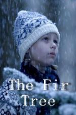 Watch The Fir Tree Movie4k