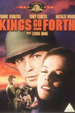 Watch Kings Go Forth Movie4k