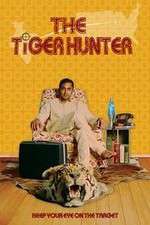 Watch The Tiger Hunter Movie4k