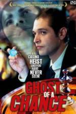 Watch Ghost of a Chance Movie4k