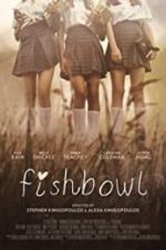Watch Fishbowl Movie4k