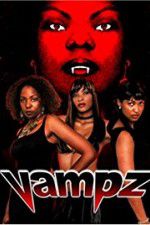 Watch Vampz Movie4k