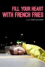 Watch Fill Your Heart with French Fries Movie4k