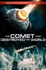 Watch The Comet That Destroyed the World Movie4k