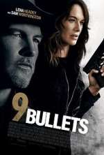 Watch 9 Bullets Movie4k
