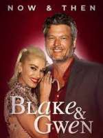 Watch Blake & Gwen: Now & Then Movie4k