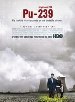 Watch Pu-239 Movie4k