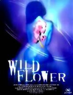 Watch Wildflower Movie4k