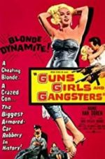 Watch Guns Girls and Gangsters Movie4k