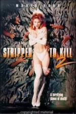 Watch Stripped to Kill II Live Girls Movie4k