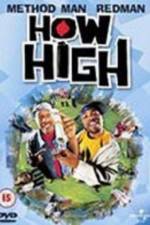 Watch How High Movie4k