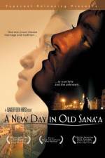 Watch A New Day in Old Sana'a Movie4k