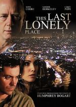 Watch This Last Lonely Place Movie4k