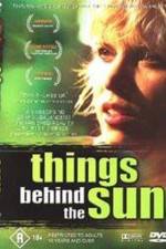 Watch Things Behind the Sun Movie4k