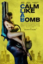 Watch Calm Like a Bomb Movie4k