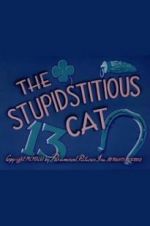 Watch The Stupidstitious Cat Movie4k