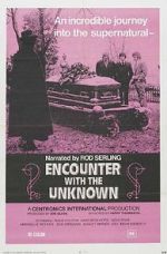 Watch Encounter with the Unknown Movie4k